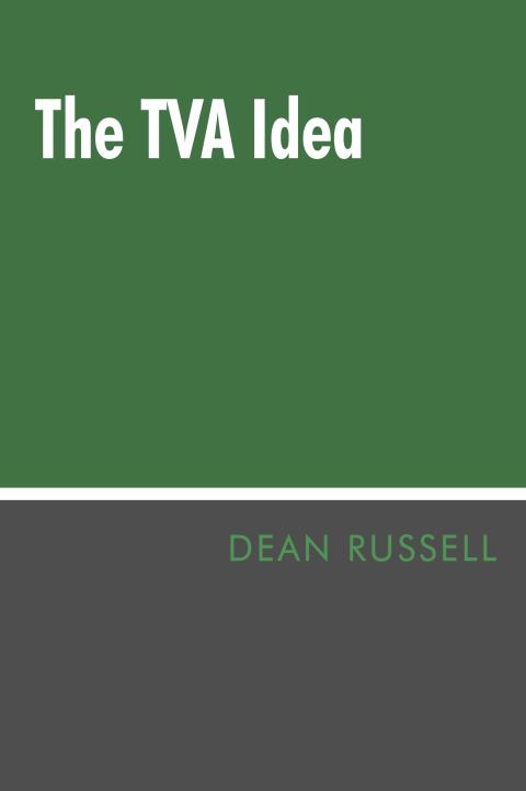 The TVA Idea by Dean Russell The TVA Idea by Dean Russell